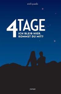 4 Tage: Ich bleib hier. Kommst Du mit? (blaues Cover)