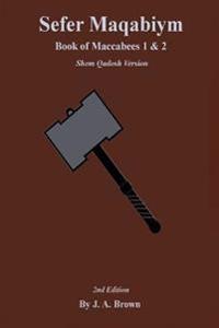 Book of Maccabees: Sefer Maqabiym