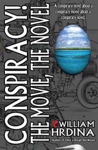 Conspiracy! the Movie