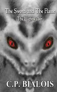 The Lightwalker