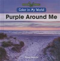 Purple Around Me