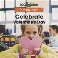 Celebrate Valentine's Day