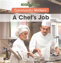 A Chef's Job