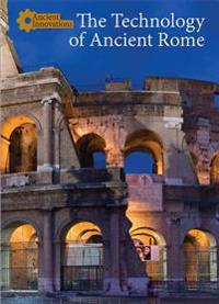 The Technology of Ancient Rome
