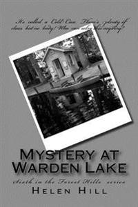 Mystery at Warden Lake: Sixth in the Forest Hills Series