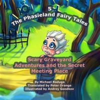 The Phasieland Fairy Tales
