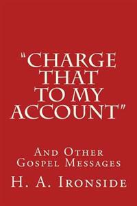 Charge That to My Account