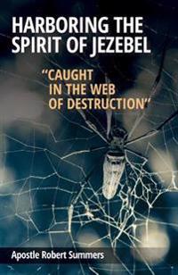 Harboring the Spirit of Jezebel
