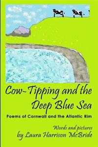 Cow-Tipping and the Deep Blue Sea