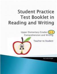 Student Practice Test Booklet in Reading and Writing