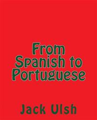 From Spanish to Portuguese