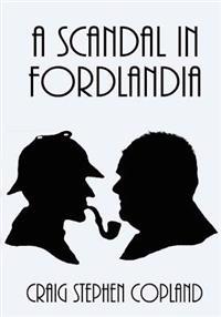 A Scandal in Fordlandia - Large Print: A New Sherlock Holmes Mystery