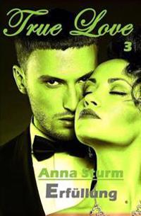 True Love 3: Erfuellung