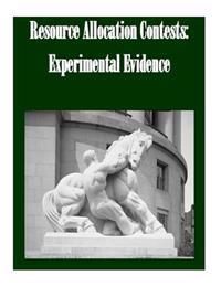 Resource Allocation Contests: Experimental Evidence