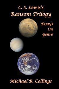 C.s. Lewis's Ransom Trilogy