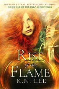 Rise of the Flame