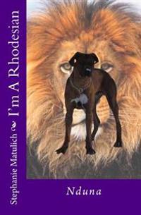I'm A Rhodesian