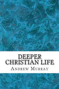 Deeper Christian Life