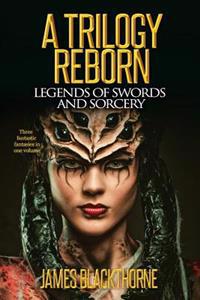 "A Trilogy Reborn"