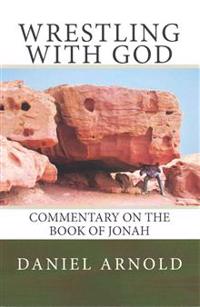 Wrestling With God