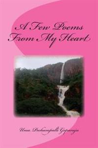 A Few Poems From My Heart