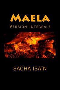 Maela: Version Integrale