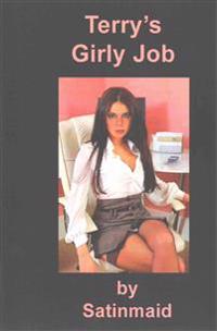 Terry's Girly Job