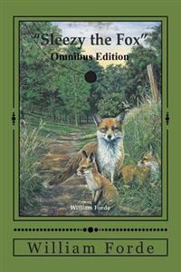 Sleezy the Fox: Omnibus Edition