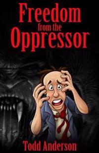 Freedom from the Oppressor