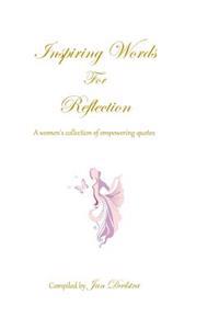 Inspiring Words For Reflection: quotes for women's empowerment