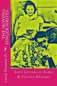 The Moving Finger Writes . . .: Love Letters