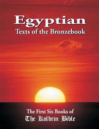 Egyptian Texts of the Bronzebook
