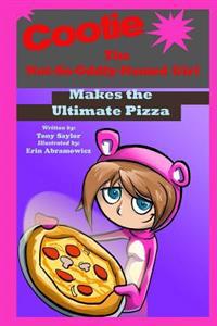 Cootie the Not-So-Oddly-Named Girl Makes the Ultimate Pizza