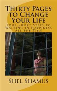 Thirty Pages to Change Your Life