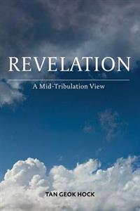 Revelation: A Mid-Tribulation View