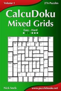 Calcudoku Mixed Grids - Easy to Hard - 276 Puzzles