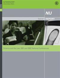 Science and the Law: 2001 and 2002 National Conferences