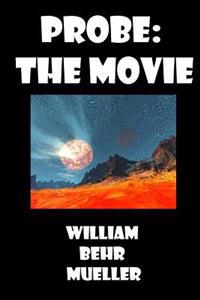 Probe: The Movie