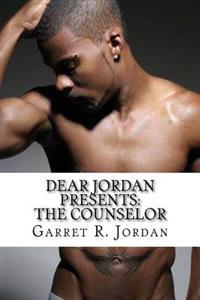 Dear Jordan Presents: The Counselor: Part One