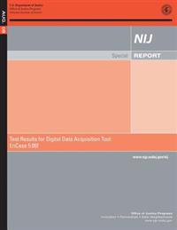 Test Results for Digital Data Acquisition Tool: EnCase 5.05f