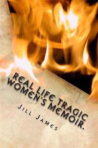 Real Life Tragic Women's Memoir