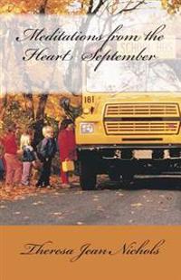 Meditations from the Heart September