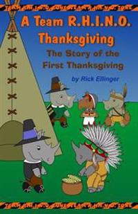 A Team R.h.i.n.o. Thanksgiving