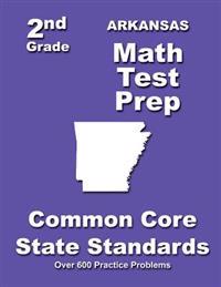 Arkansas 2nd Grade Math Test Prep: Common Core State Standards