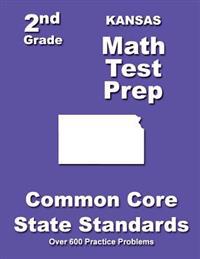 Kansas 2nd Grade Math Test Prep: Common Core State Standards