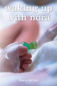 Waking Up With Nora