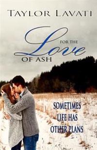 For The Love of Ash