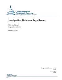Immigration Detainers: Legal Issues