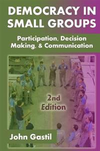 Democracy in Small Groups
