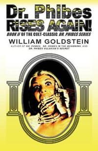 Dr. Phibes Rises Again!